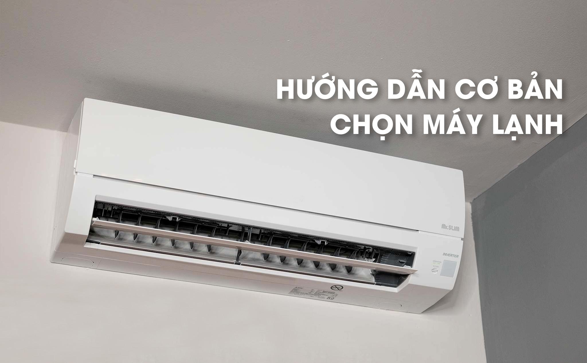 Cách chọn mua máy lạnh (điều hòa)