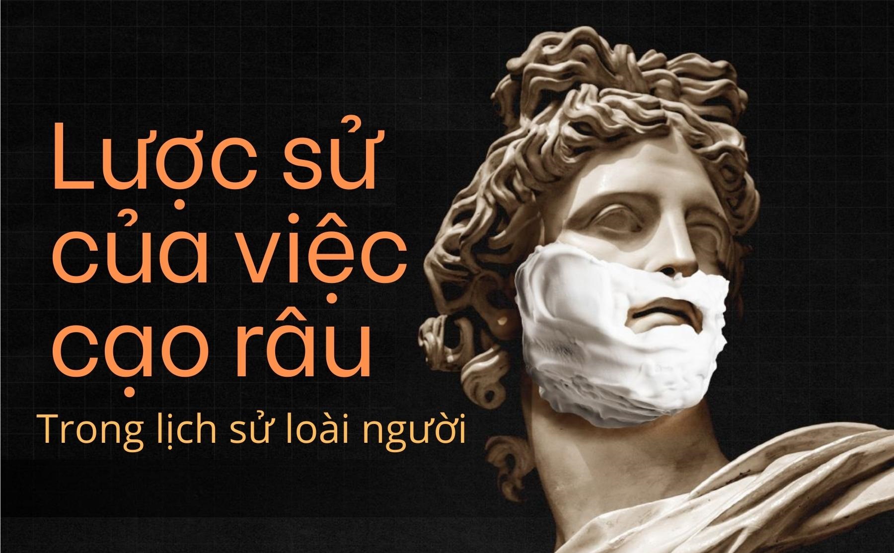 Infographic: Lược sử nghìn năm của việc cạo râu