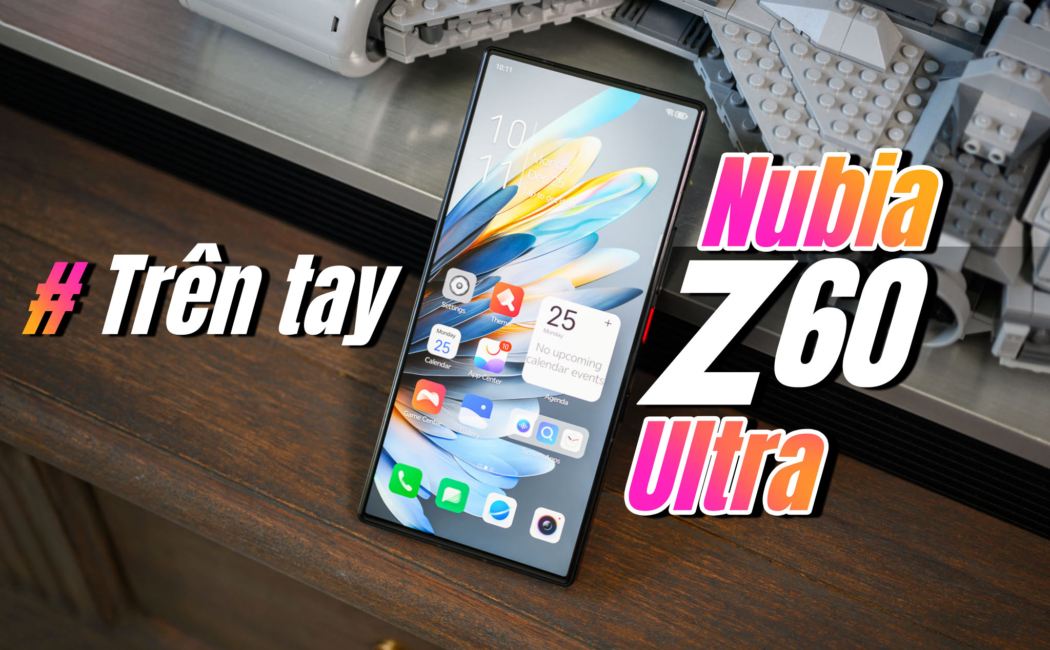Trên tay Nubia Z60 Ultra: Màn vẫn tràn, cam chính vẫn 35mm... phần cứng mạnh hơn nhiều