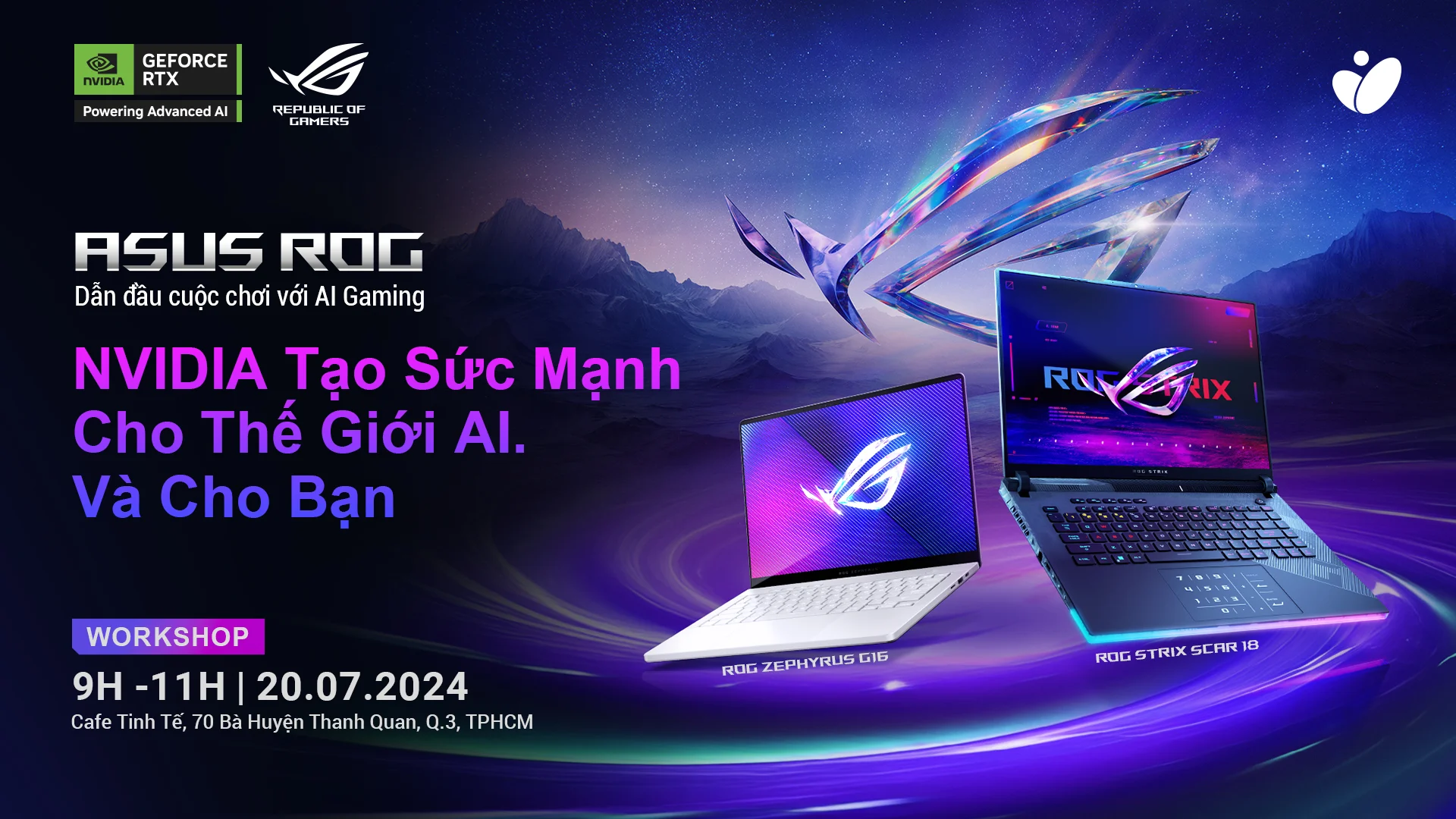 T7 này có workshop ở cafe Tinhte, mời anh em tới chơi, tự chế hình AI, bốc thăm trúng laptop Asus