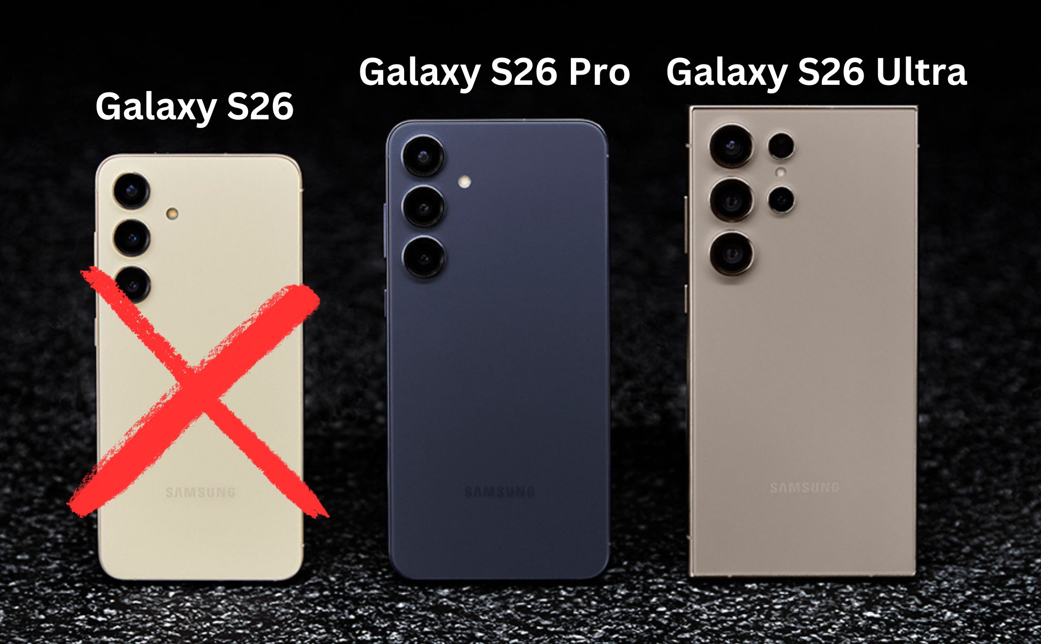 Samsung có khả năng sẽ loại bỏ Galaxy S26 phiên bản tiêu chuẩn?