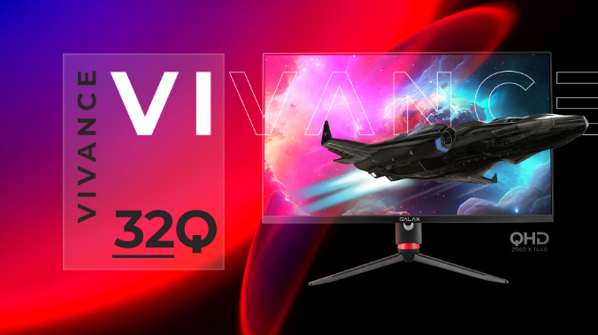 Màn hình đỉnh cao cho game thủ và sáng tạo nội dung - GALAX Vivance 32”