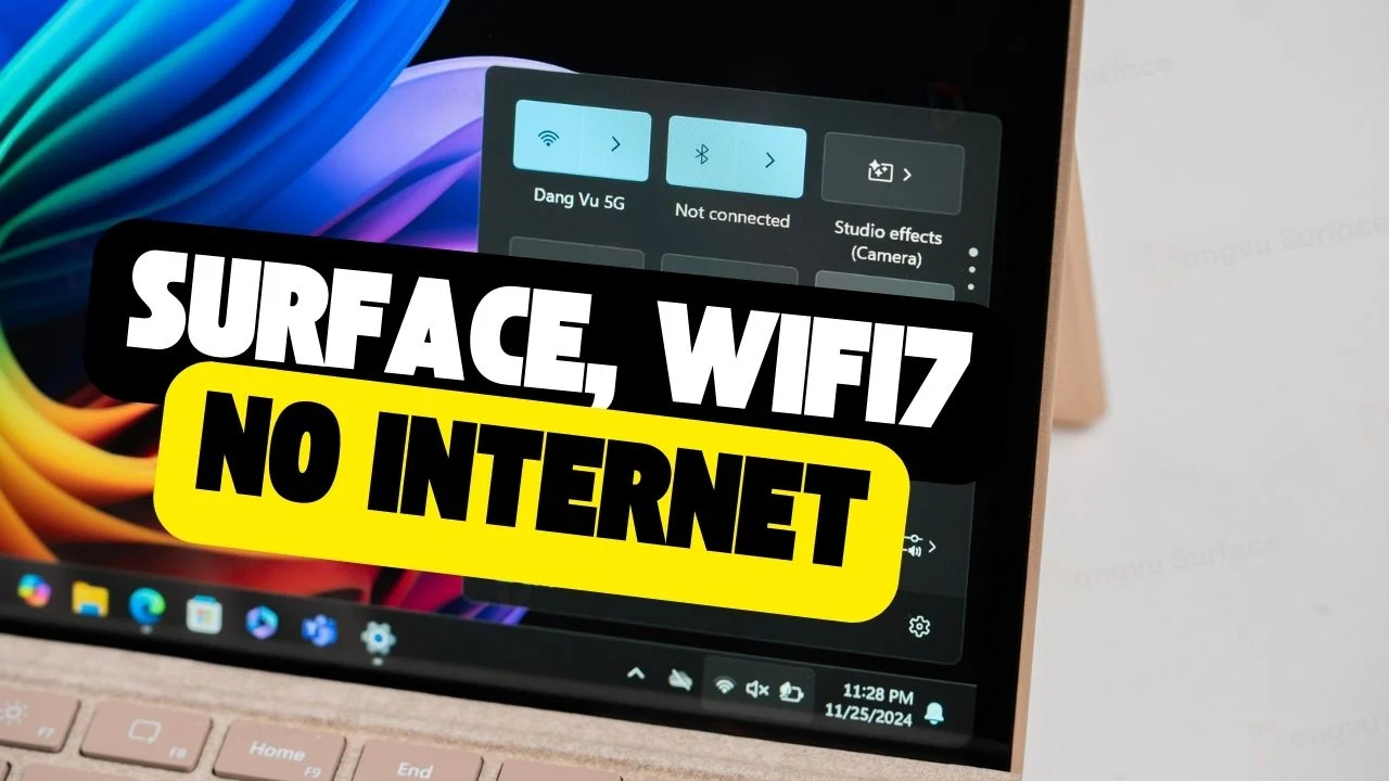 Cách sửa lỗi Surface Pro 11 và Surface Laptop 7 không vào được mạng