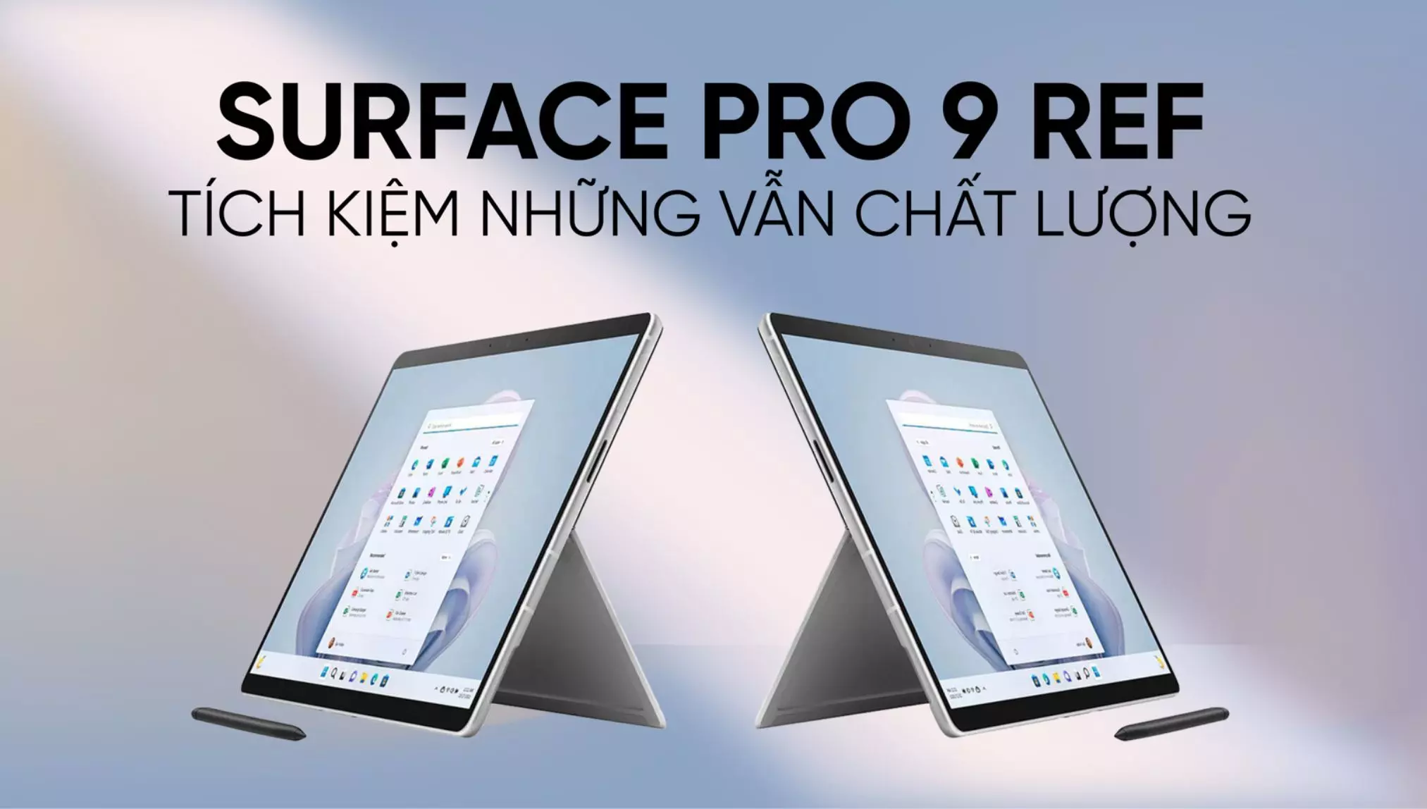 Surface Pro 9 Ref: Tiết kiệm nhưng vẫn chất lượng!