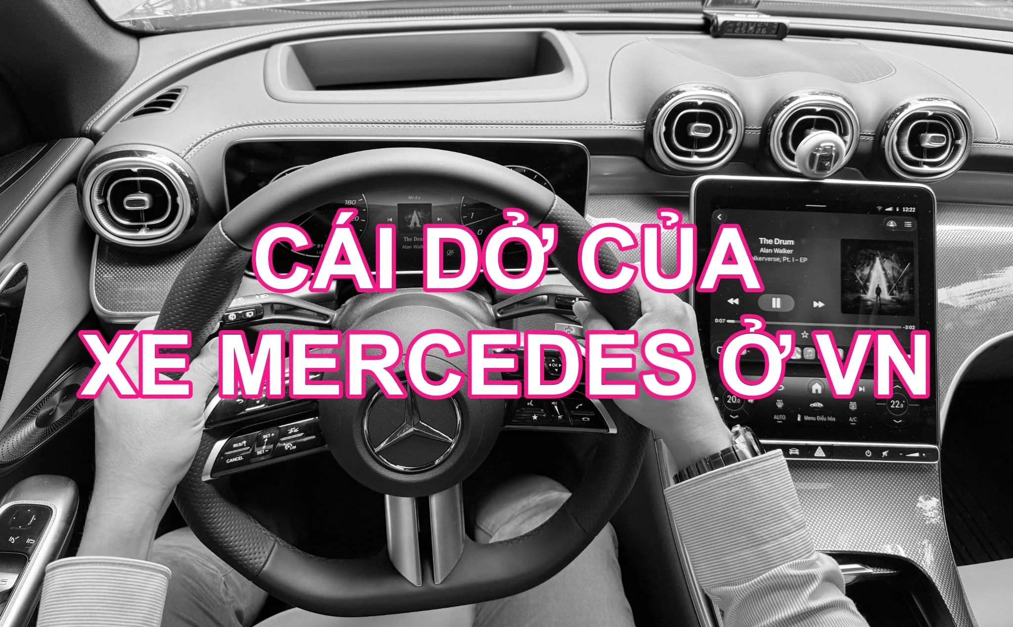 Những cái dở của xe Mercedes Benz ở Việt Nam mà ít ai nhắc