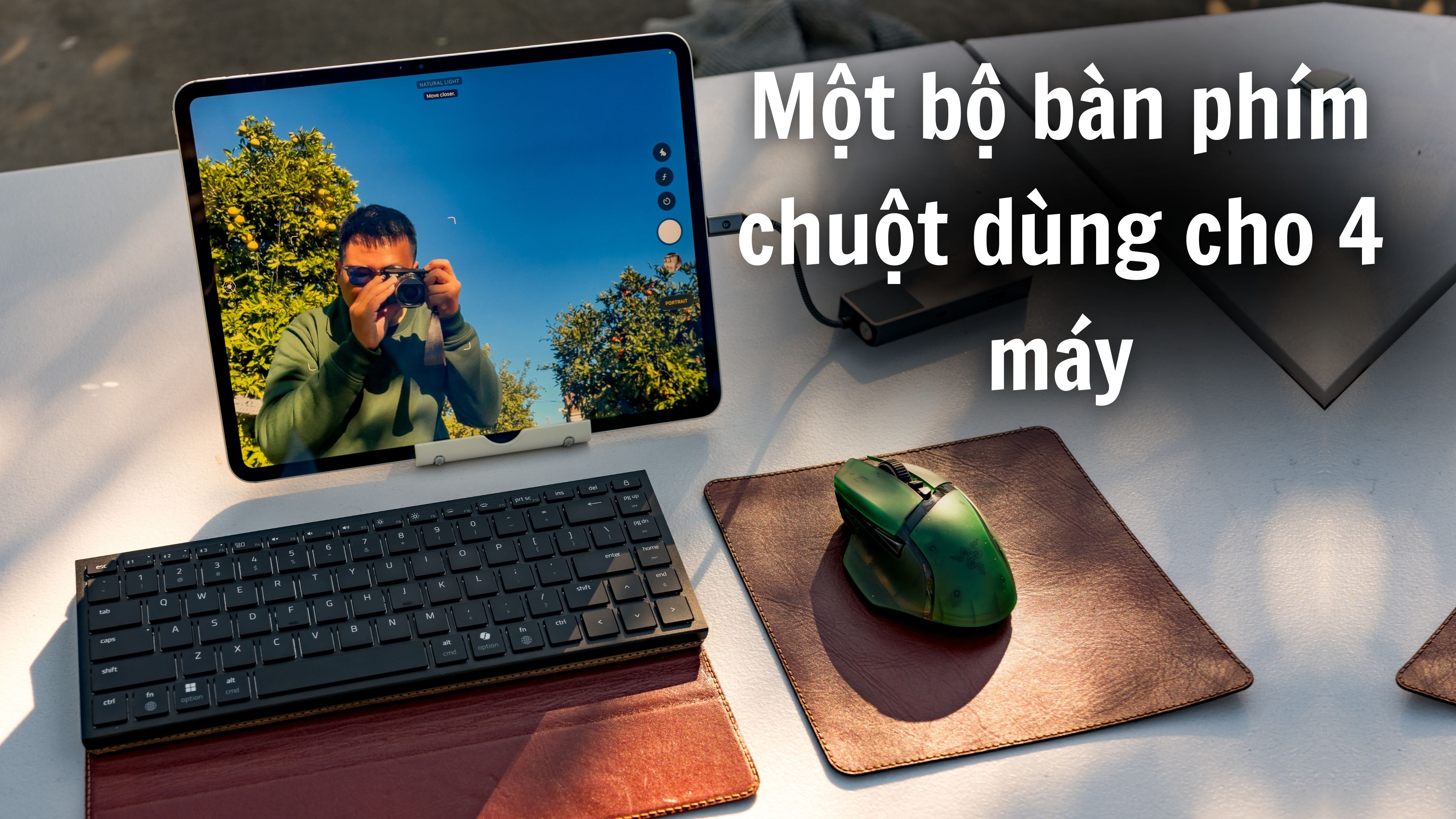 Trải nghiệm bộ đôi bàn phím chuột xài cho 4 máy