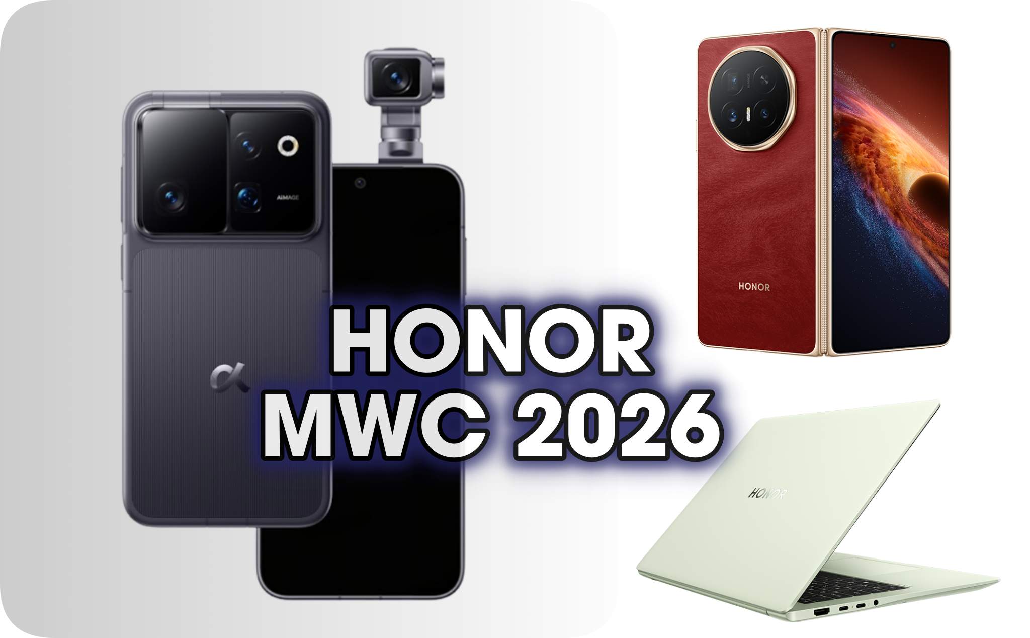 HONOR giới thiệu HONOR Robot Phone, Magic V6 cùng tablet và laptop mới tại MWC 2026