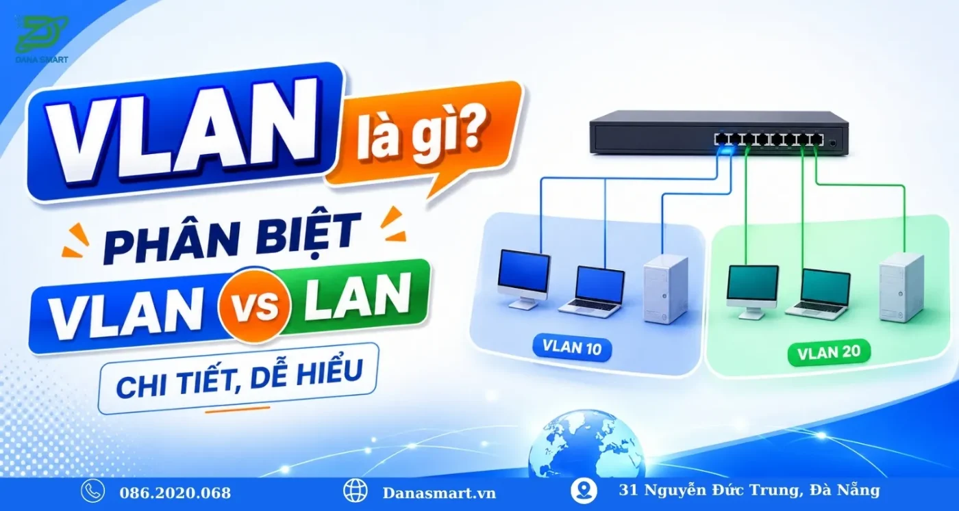 Tại Sao Hạ Tầng Mạng Hiện Đại Không Thể Thiếu Mạng LAN Ảo?