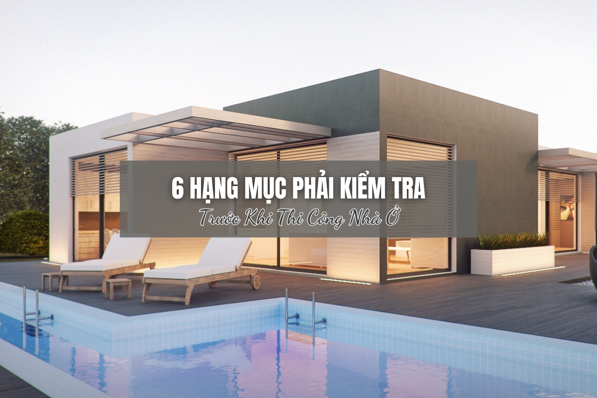 Xây Nhà Có 6 Thứ Phải Kiểm Tra Trước Khi Che Lại, Chứ Để Xong Mới Biết Thì Hơi Muộn