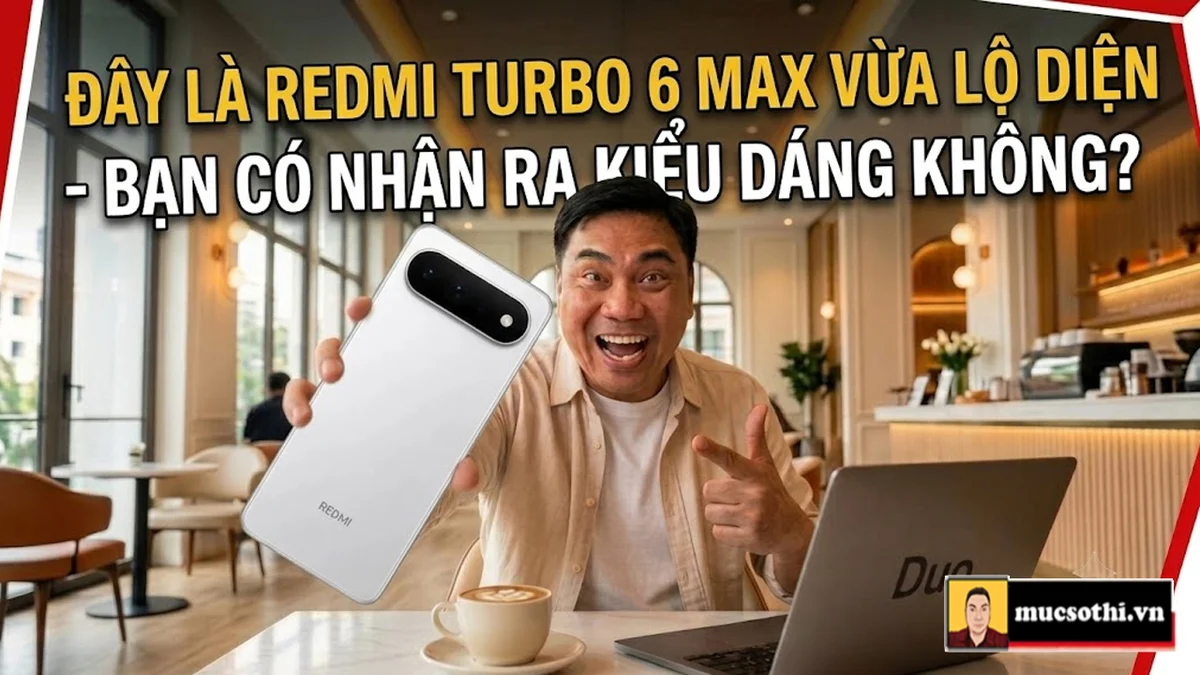 Mục sở thị smartphone Redmi Turbo 6 Max mới lộ diện có kiểu dáng khá giống Pixel 11 của Google