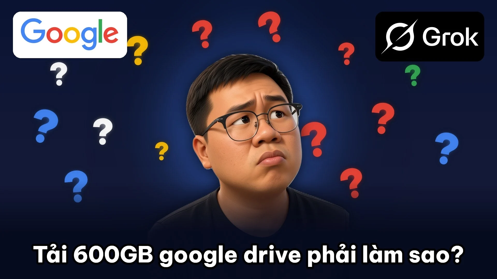 Tải >600GB - Google Drive, nhiều folder, vài ngàn file thì làm sao?